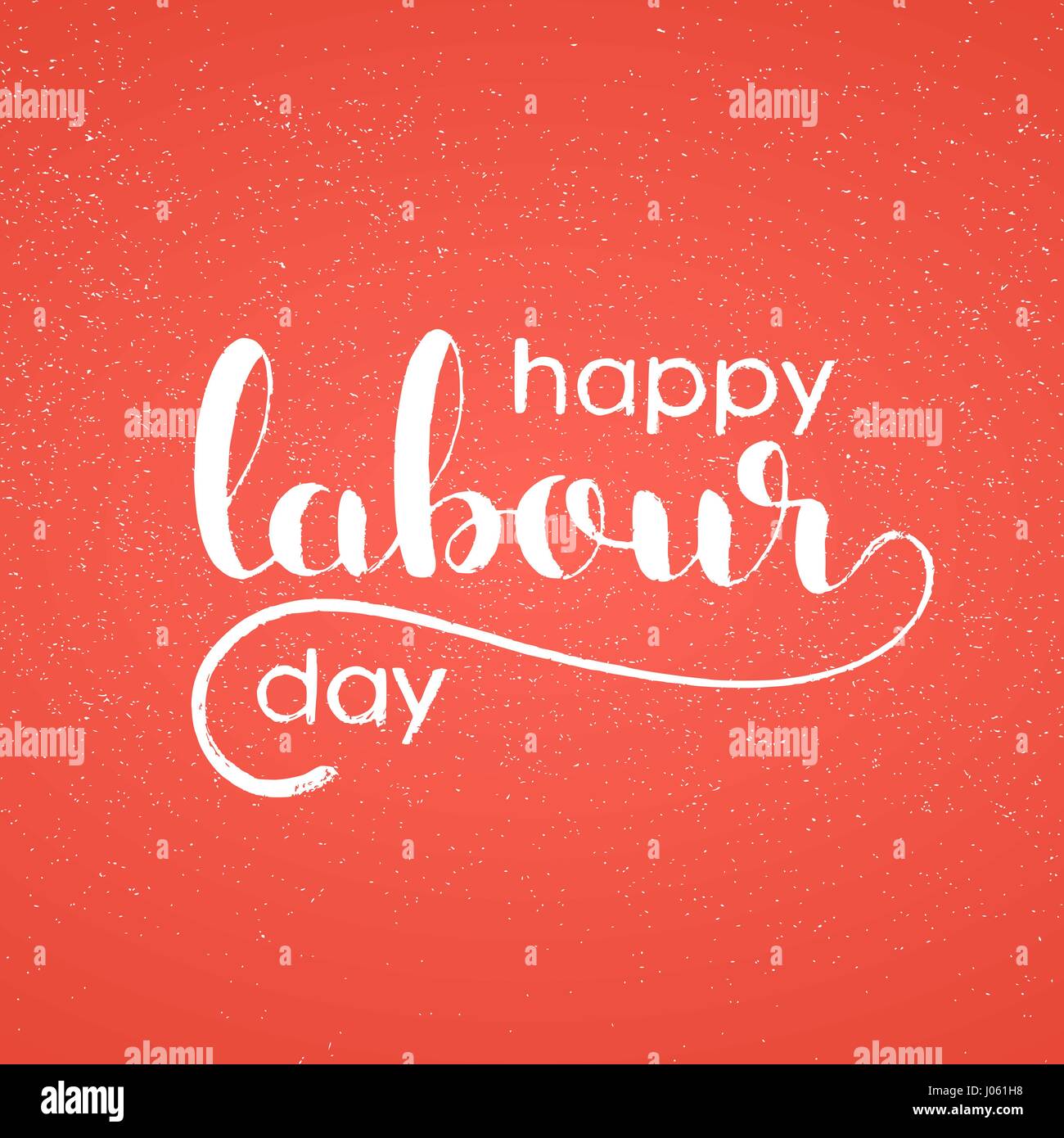 Happy Labour day handwritten lettering. Modern vector hand drawn calligraphy with grunge overlay texture over red background Stock Vector