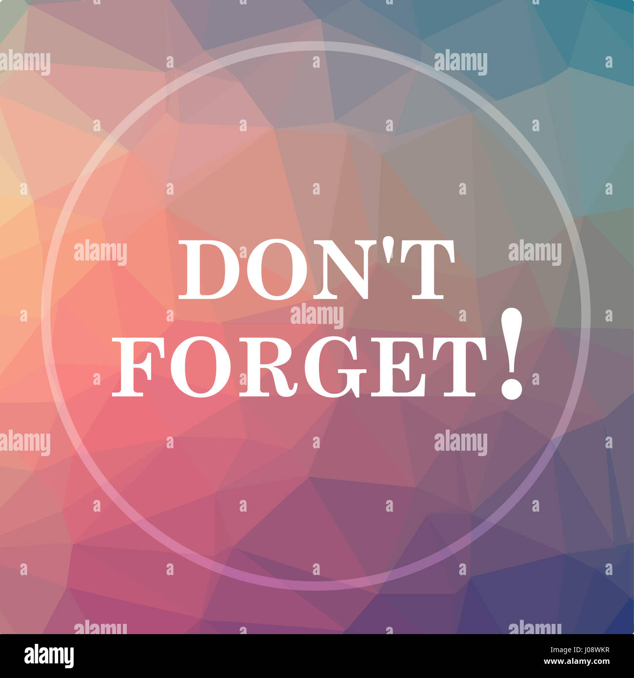 Don't forget, reminder icon. Don't forget, reminder website button on ...