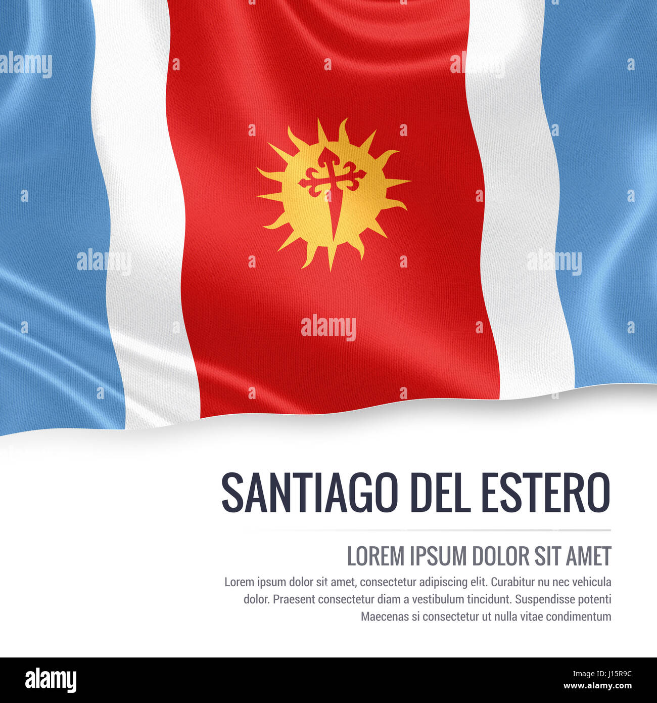 Flag of Argentinian state Santiago del Estero waving on an isolated white background. State name and the text area for your message. Stock Photo