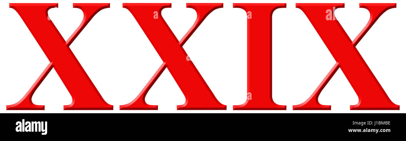 Roman Numeral Xxix Novem Et Viginti 29 Twenty Nine Isolated On White Background 3d Render Stock Photo Alamy