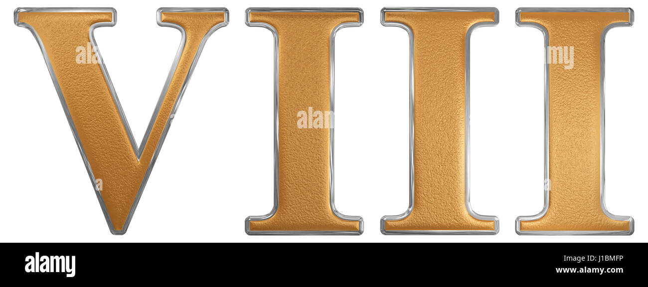 Roman numeral VIII, octo, 8, eight, isolated on white background, 3d ...