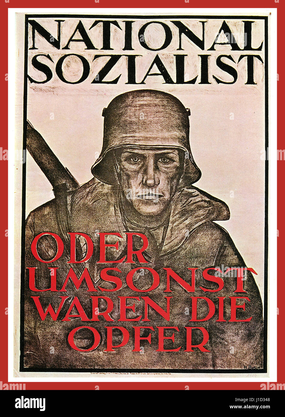1930's National Socialist propaganda poster stating 'VOTE NATIONAL SOCIALIST-or the sacrifices will have been in vain' Stock Photo