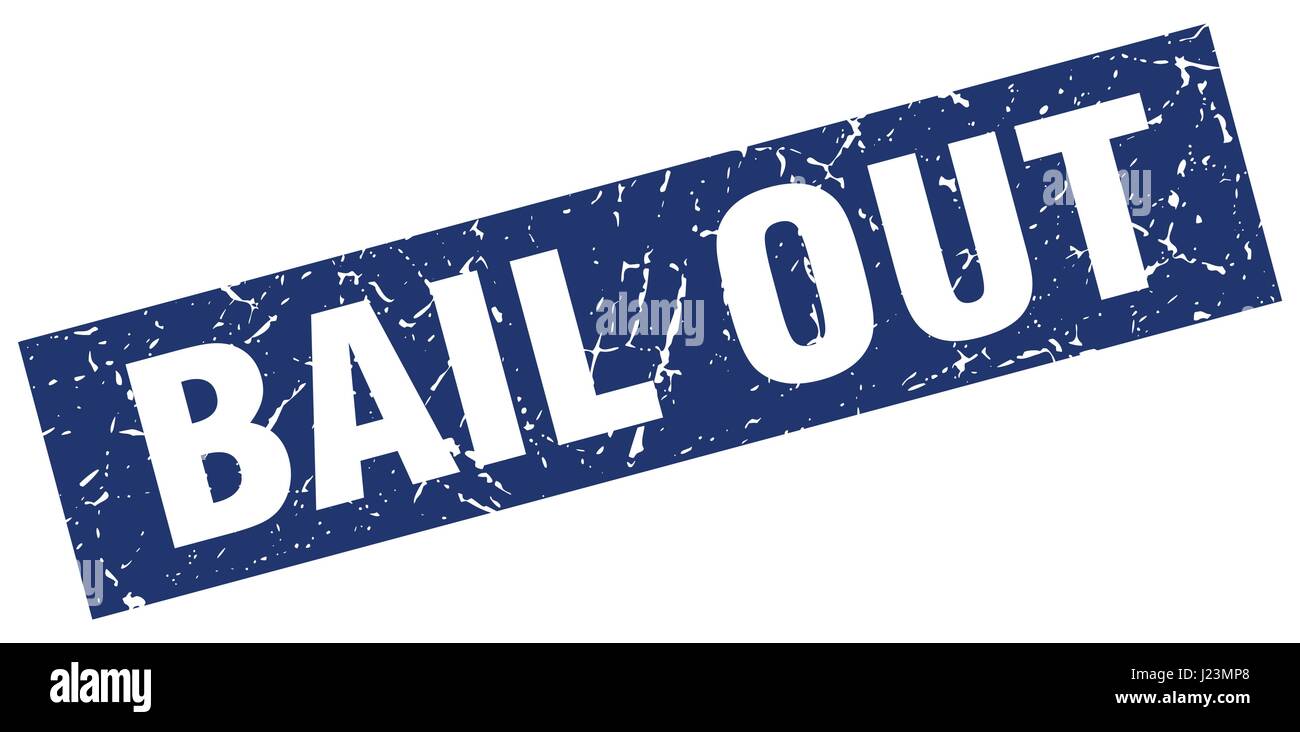 square grunge blue bail out stamp Stock Vector Image & Art - Alamy