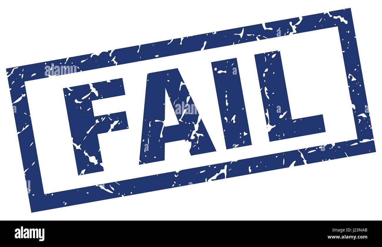 square grunge blue fail stamp Stock Vector Image & Art - Alamy