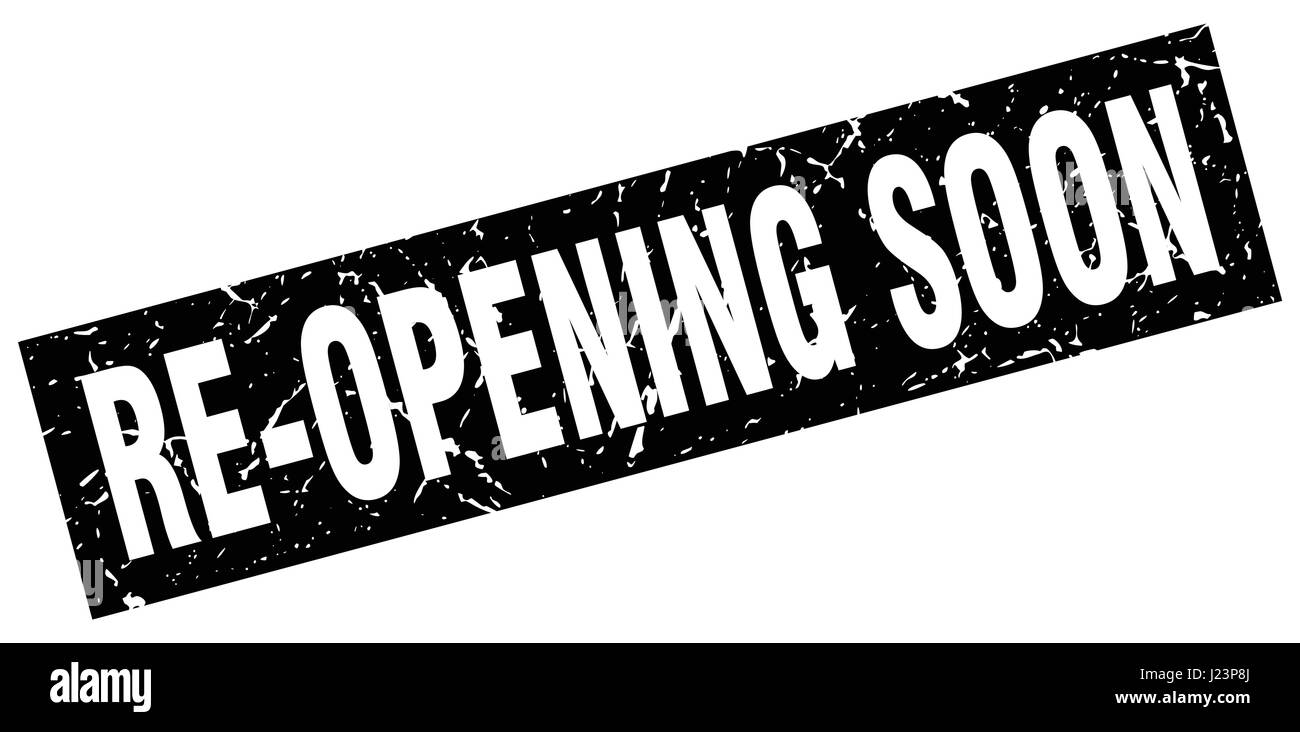 square grunge black re-opening soon stamp Stock Vector Image & Art - Alamy