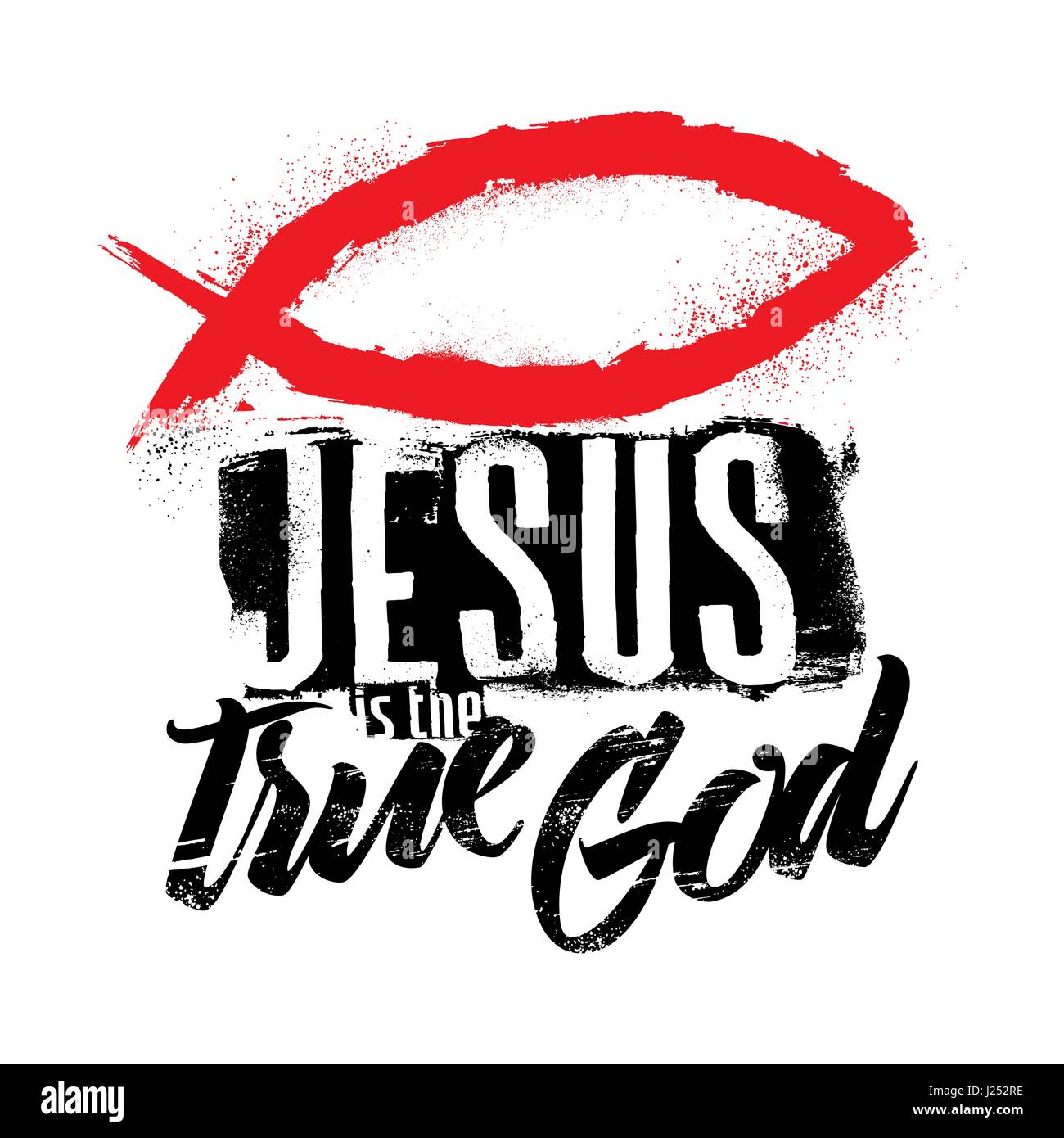 Christian print. Jesus is the true God Stock Vector