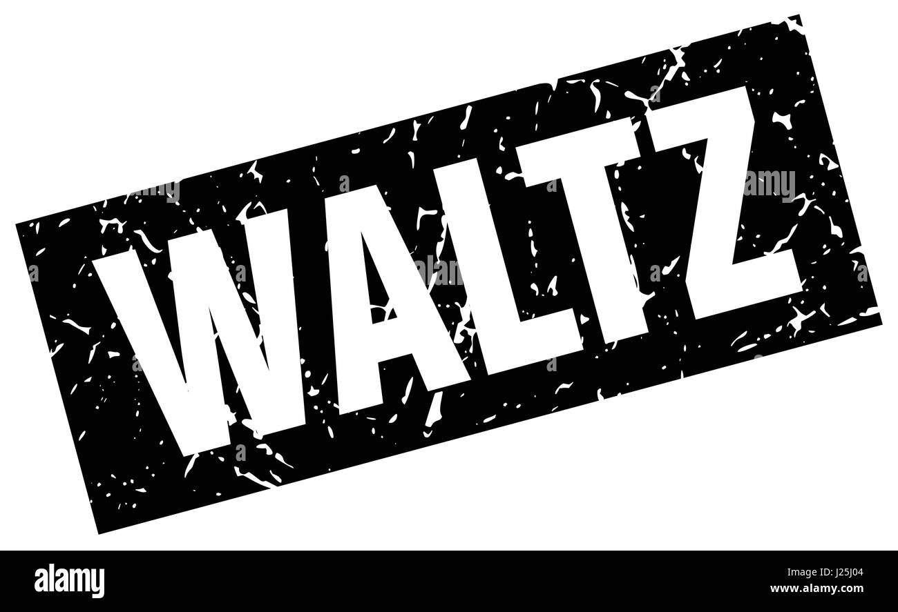 square grunge black waltz stamp Stock Vector Image & Art - Alamy