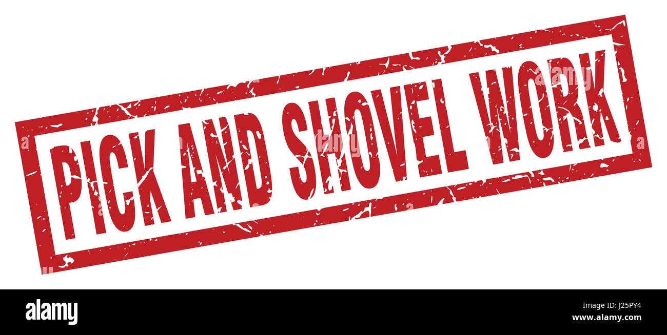 square grunge red pick and shovel work stamp Stock Vector Image & Art Alamy