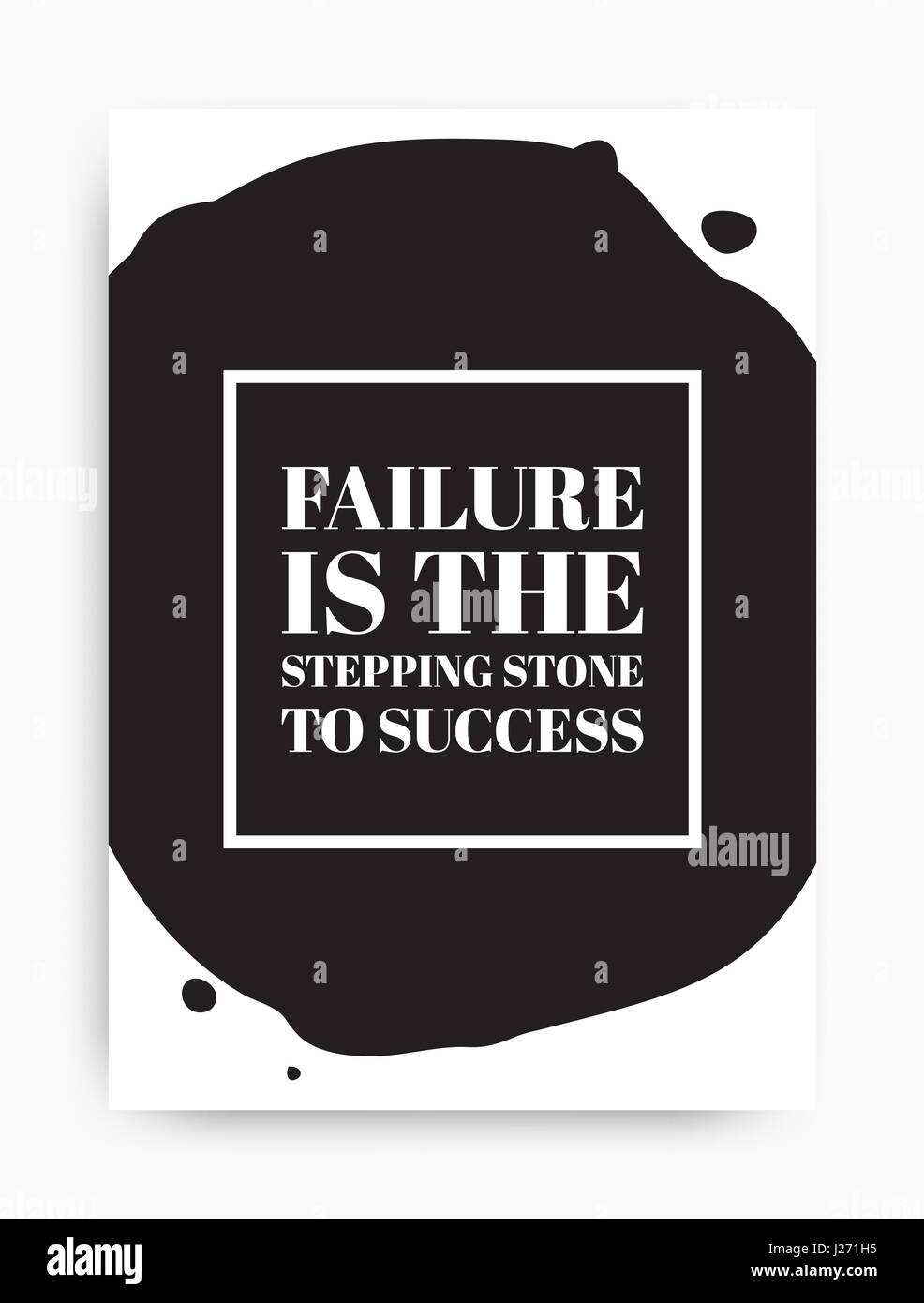 Motivational poster with phrase. A failure is man who has blundered but not  able to cash in on the experience. Black and white colors Stock Vector  Image & Art - Alamy