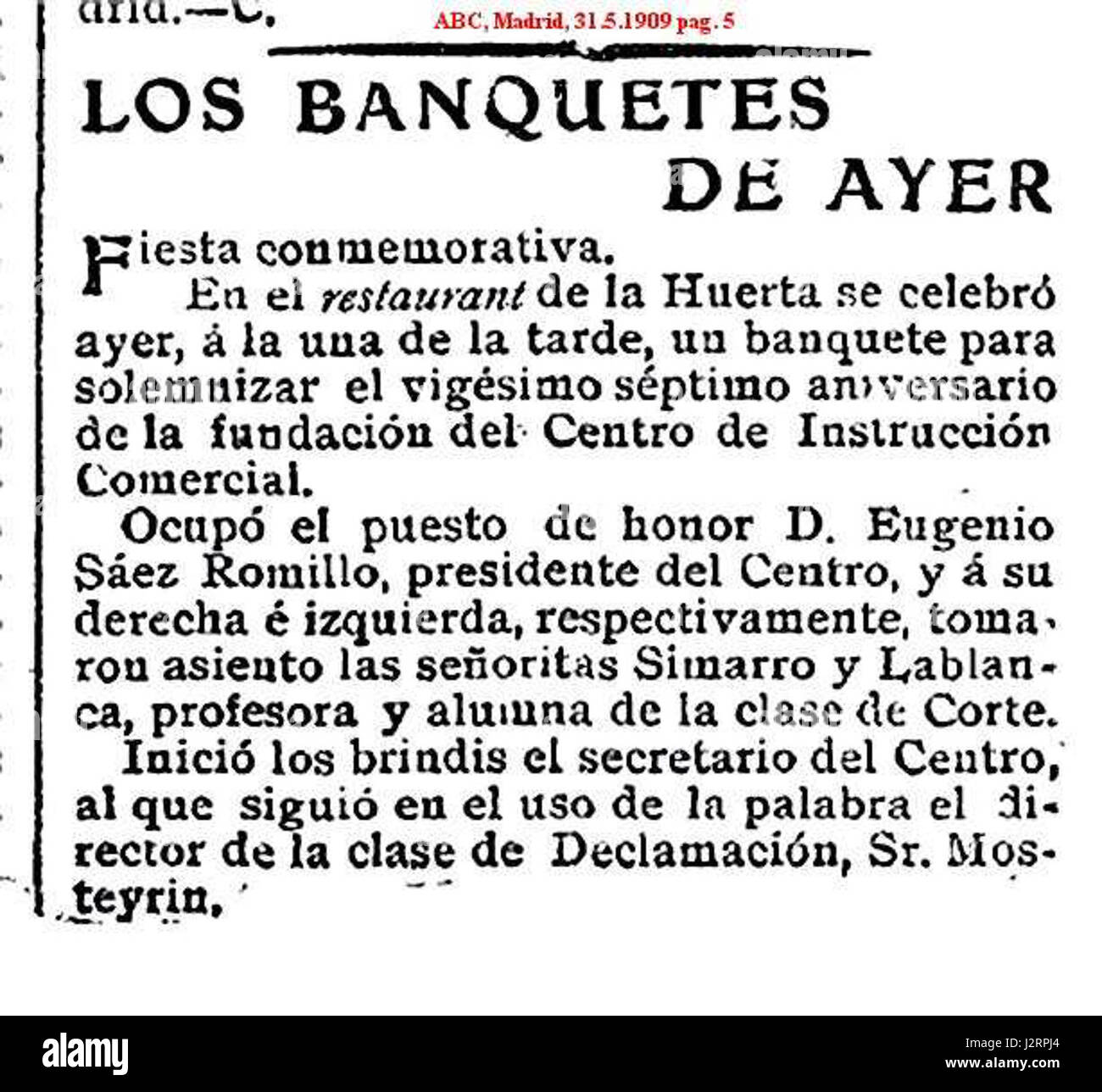 1909 - Yesterday, at one in the afternoon, a banquet was held at the Huerta restaurant to celebrate the twenty-seventh anniversary of the founding of the Commercial Instruction Center. Mr. Eugenio Sainz Romillo, president of the Center, took the place of honor, and to his right and left, respectively, Miss Simarro and Lablanca, teacher and student of the Court class, took their seats. Stock Photo