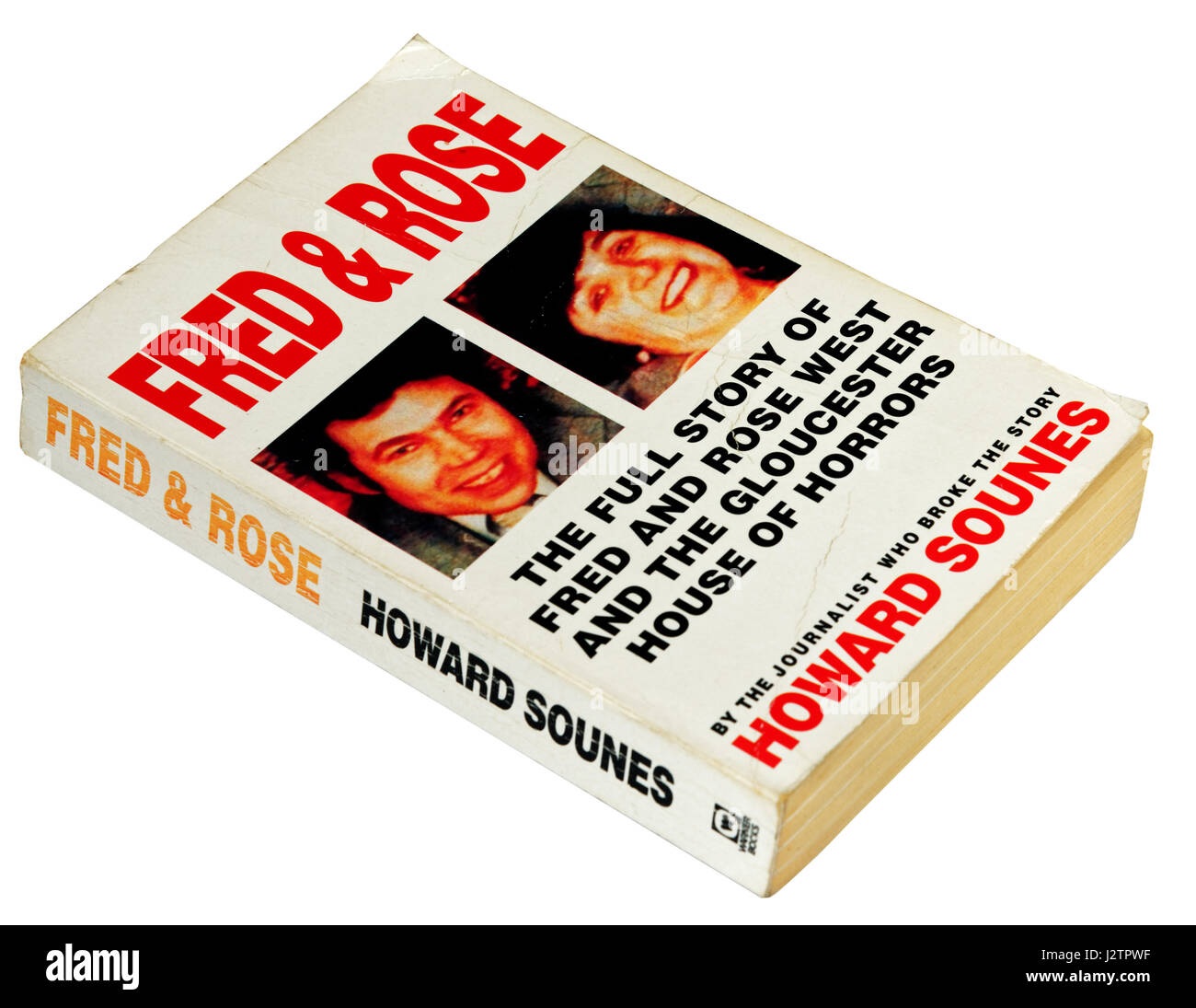 Fred and Rose by Howard Sounes, a book about Fred and Rose West who are among Britain's most notorious criminals. Stock Photo