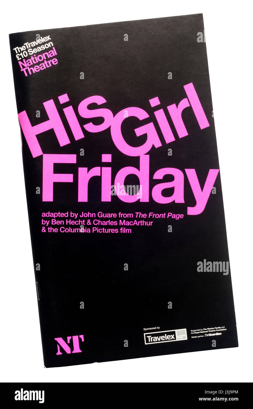 Programme for 2003 production of His Girl Friday at Olivier Theatre. Adapted from The Front Page by Ben Hecht & Charles MacArthur. Stock Photo