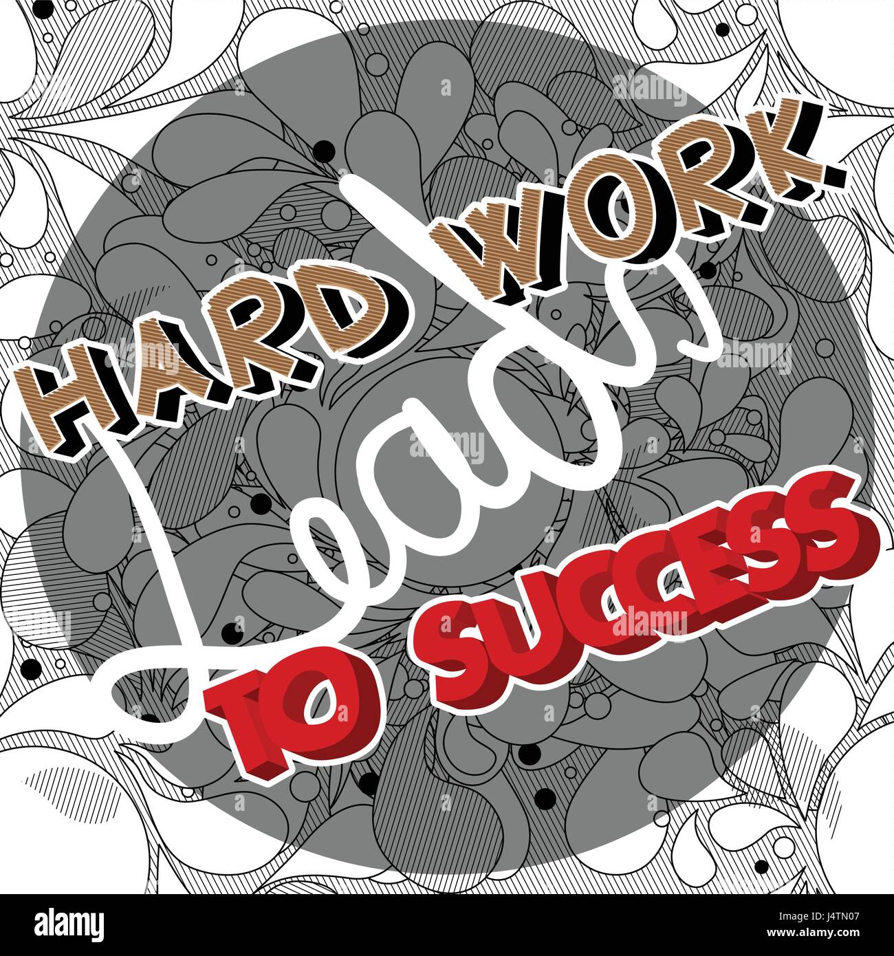 Hard Work Leads To Success Motivational Background Poster Stock