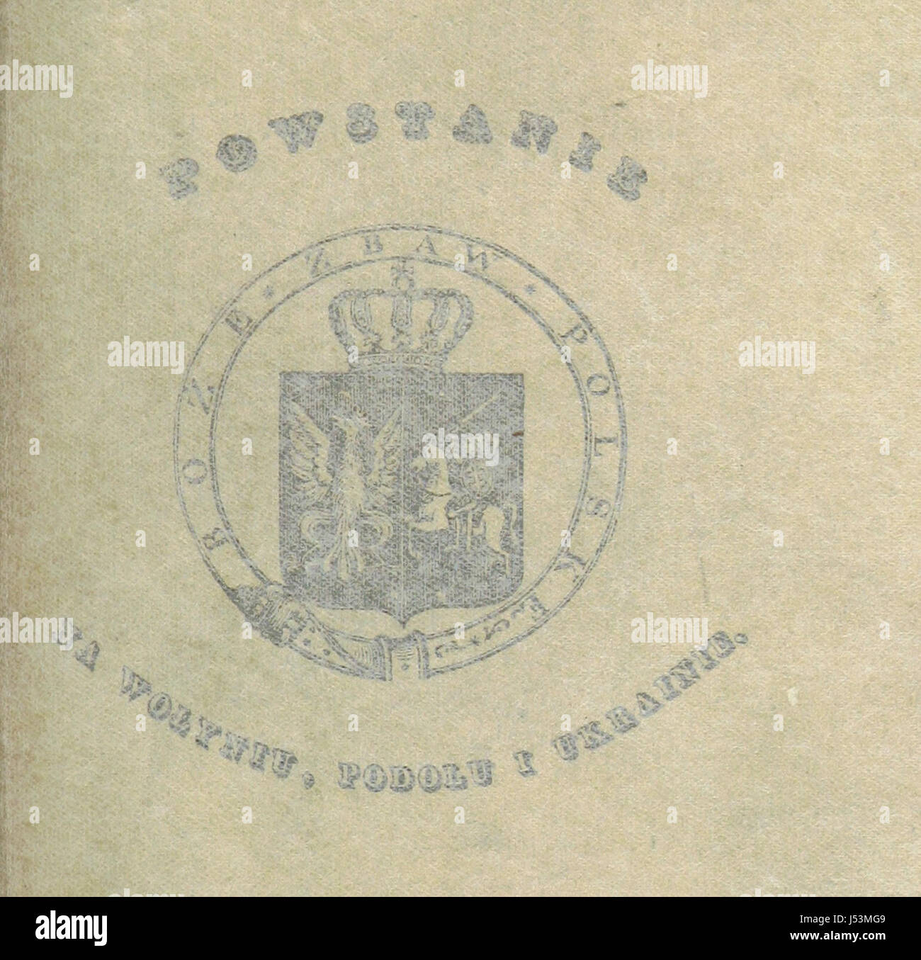 Powstanie na Wołyniu, Podolu i Ukrainie w roku 1831 Stock Photo