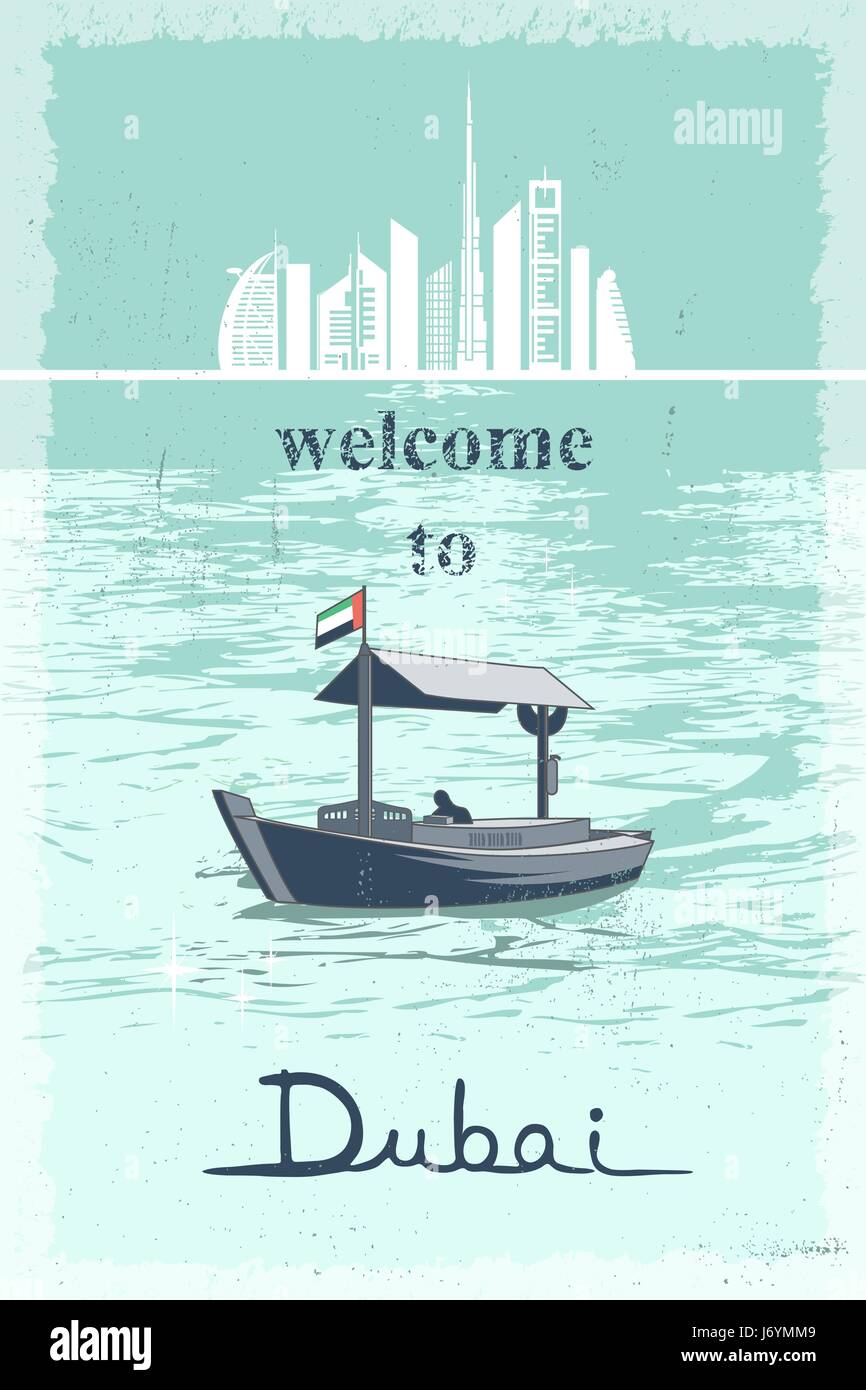 Welcome to Dubai retro poster with cityscape and landmarks and traditional abra boat at creek vector illustration Stock Vector