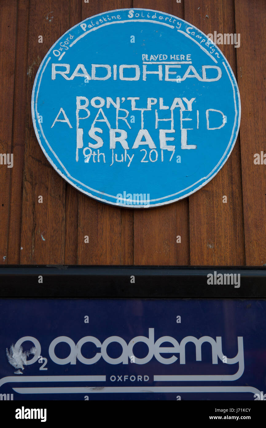 Oxford, UK. 22nd May, 2017. A fake blue plaque unveiled by activists outside the O2 Academy, where Radiohead filmed the video for 'Creep', as part of a protest calling upon the band to cancel a concert in Tel Aviv on 19th July 2017 in support of the cultural boycott called by Palestinian organisations as part of the BDS (Boycott, Divestment and Sanctions) campaign. There are many historical links between Radiohead and the city of Oxford. Credit: Mark Kerrison/Alamy Live News Stock Photo