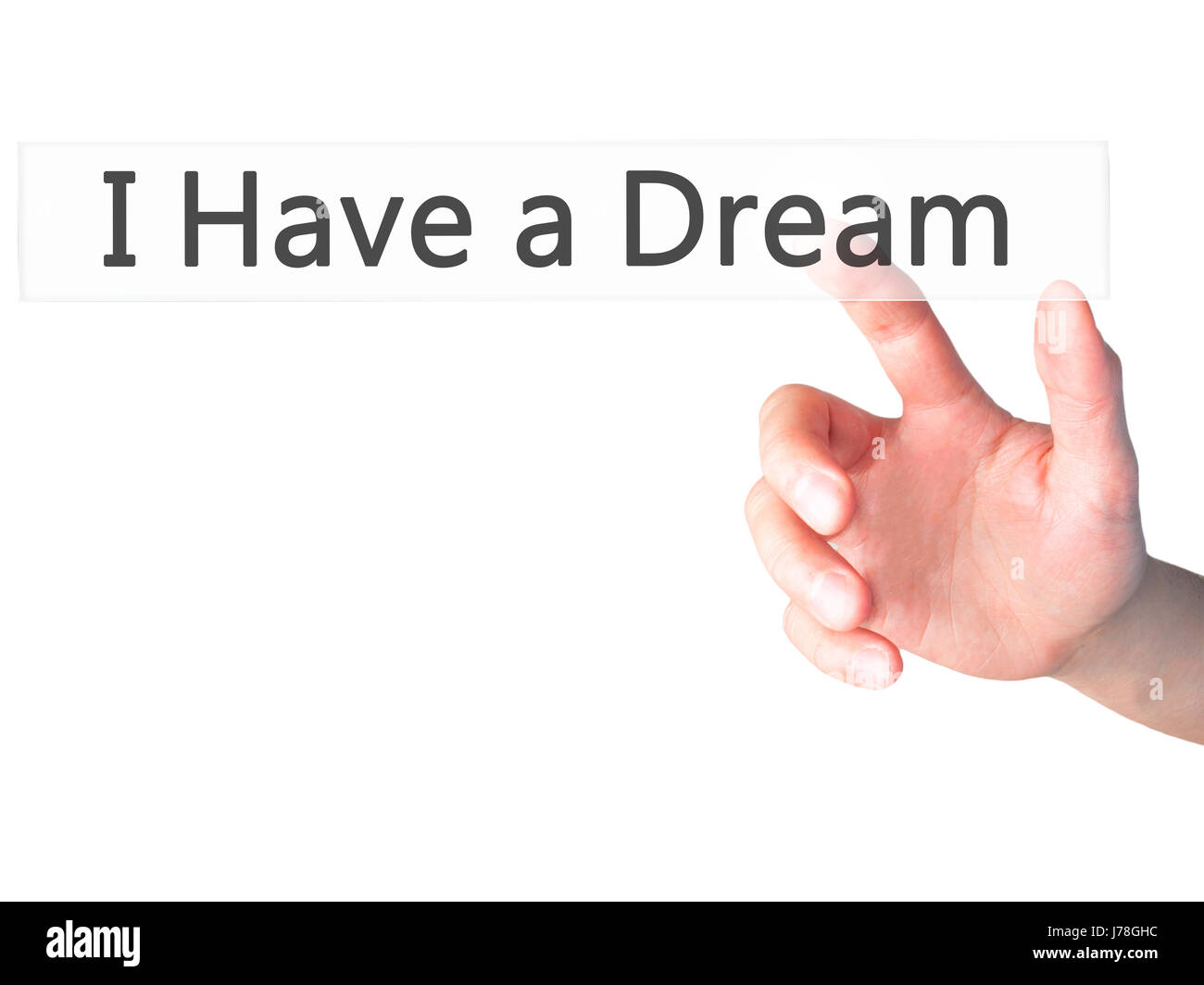 I Have a Dream - Hand pressing a button on blurred background concept . Business, technology, internet concept. Stock Photo Stock Photo