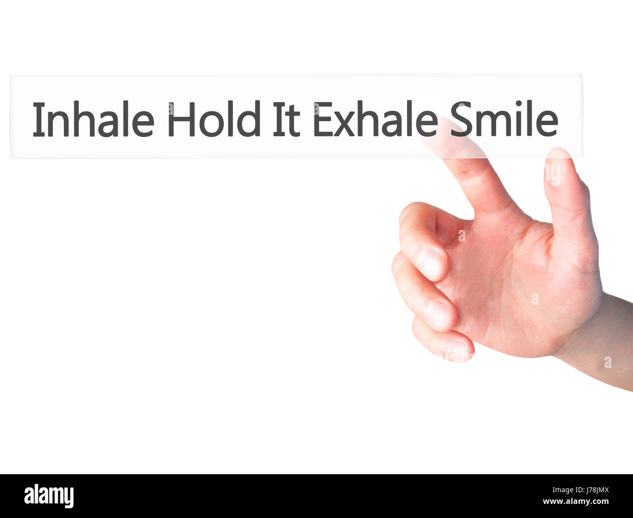 Inhale Hold It Exhale Smile - Hand pressing a button on blurred background concept . Business, technology, internet concept. Stock Photo Stock Photo