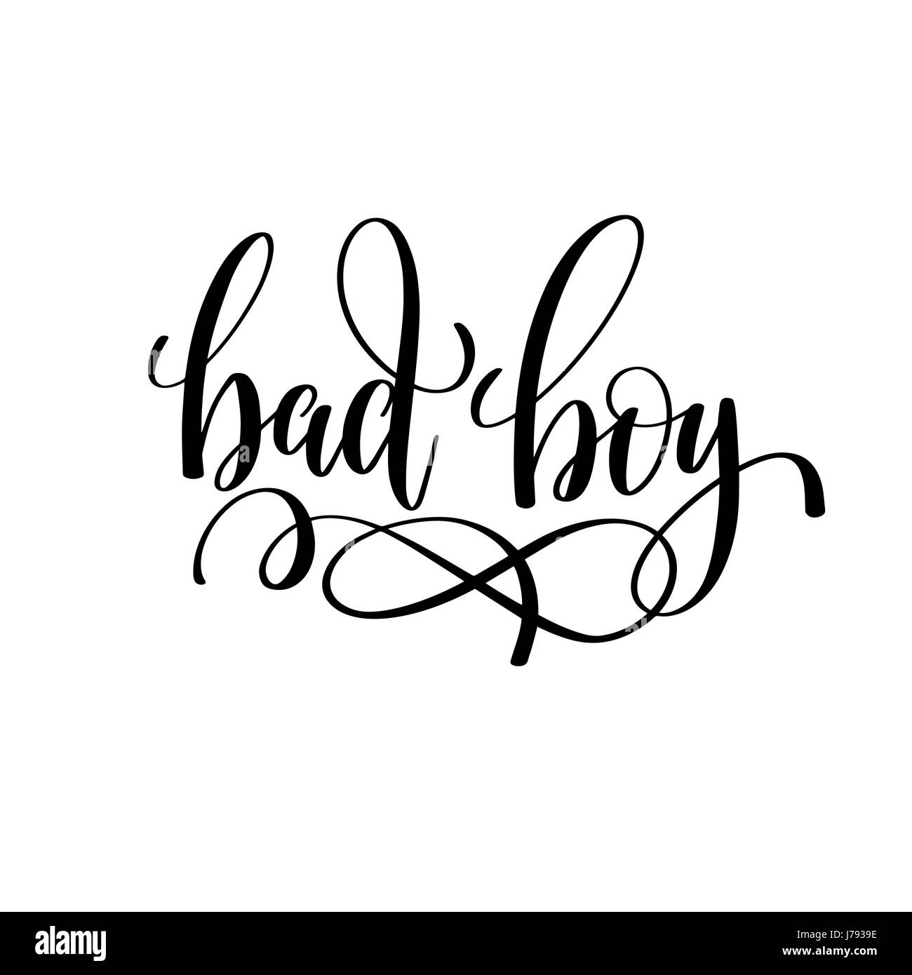 bad boy black and white hand lettering inscription Stock Vector Image & Art Alamy