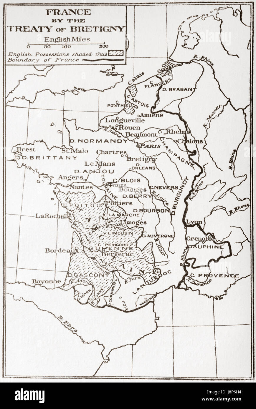 Map of France by the Treaty of Bretigny, 1360.   From France, Mediaeval and Modern A History, published 1918. Stock Photo