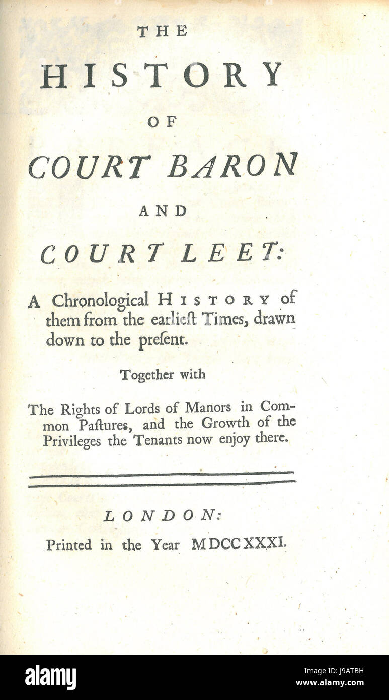 Thornhagh Gurdon, The History of the High Court of Parliament (1st ed, 1731, vol 2, second title page) Stock Photo