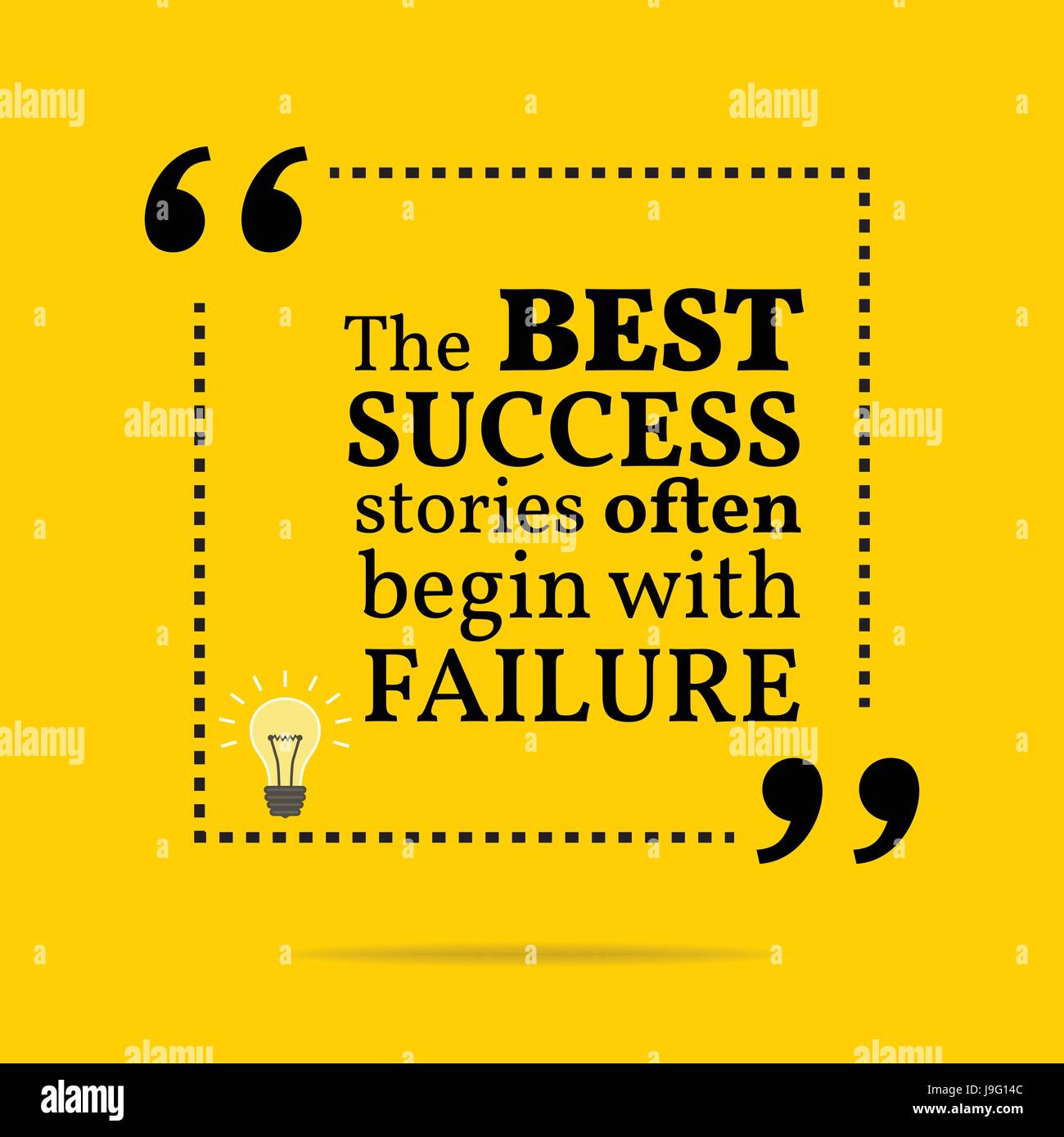 Inspirational Motivational Quote The Best Success Stories Often