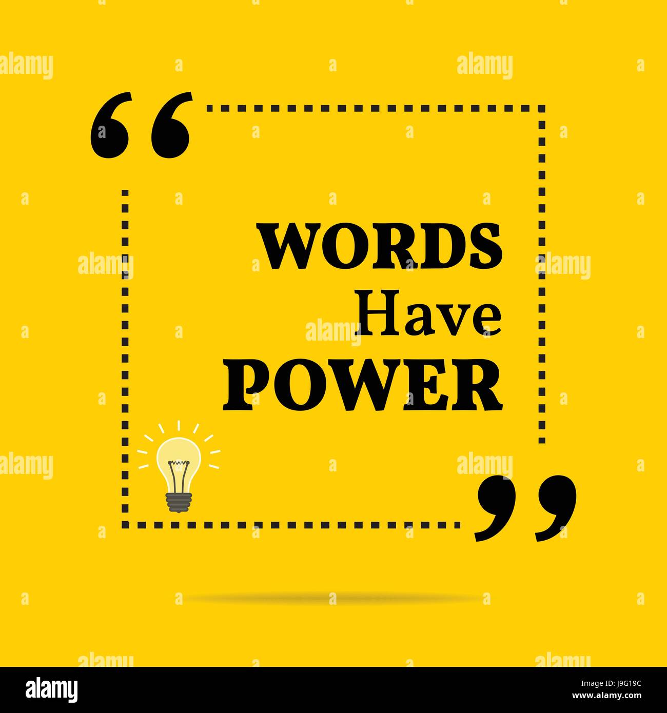 Inspirational motivational quote. Words have power. Simple trendy