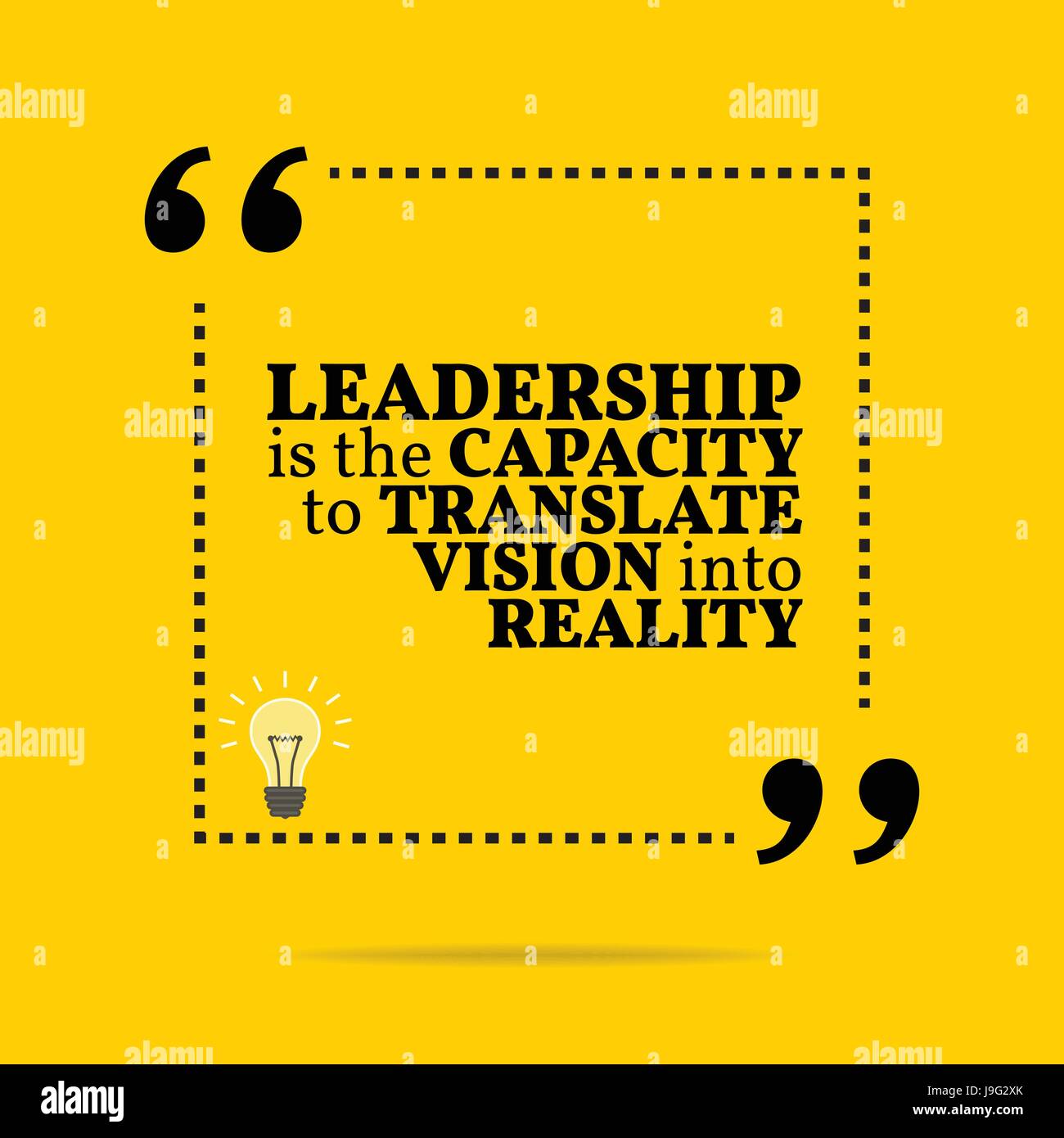 Inspirational motivational quote. Leadership is the capacity to translate  vision into reality. Simple trendy design Stock Vector Image \u0026 Art - Alamy, image size:1300x1390