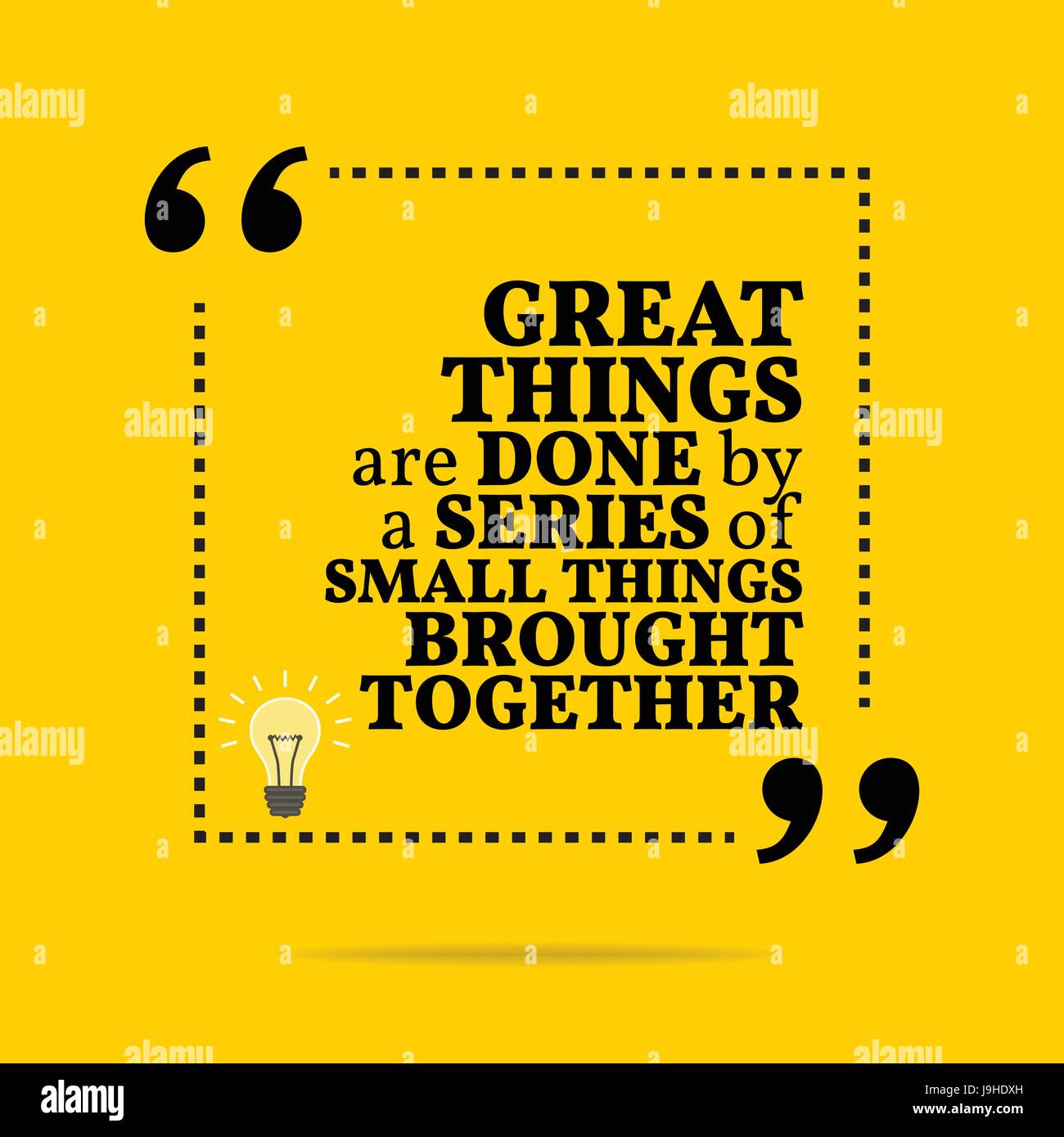 Inspirational motivational quote. Great things are done by a series of small things brought together. Simple trendy design. Stock Vector