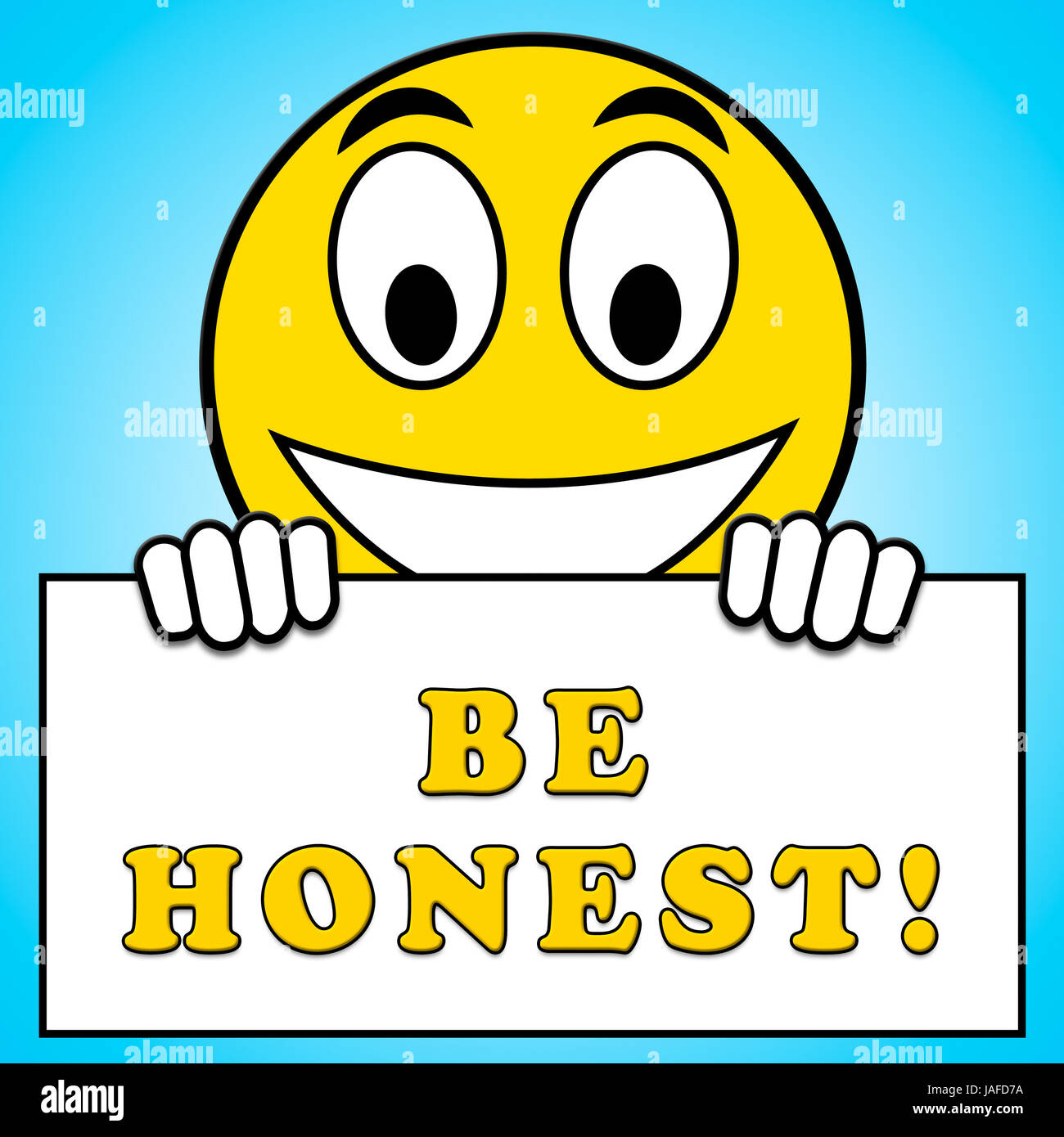 Be Honest Sign Displays Truth And Fact 3d Illustration Stock Photo - Alamy
