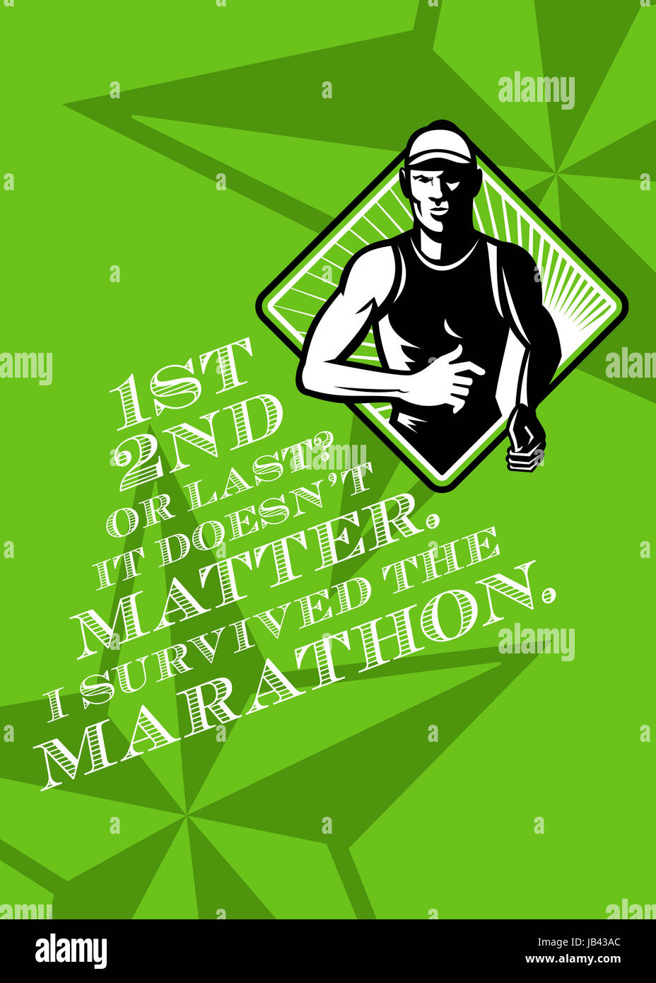 Poster greeting card illustration showing a male athlete marathon runner running facing front set inside diamond shape done in retro style with words First, Second or Last? It doesn't matter. I survived the Marathon. Stock Photo