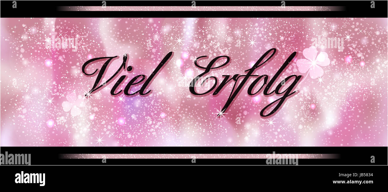 Viel erfolg hi-res stock photography and images - Alamy Viel erfolg hi-res stock photography and images - Alamy