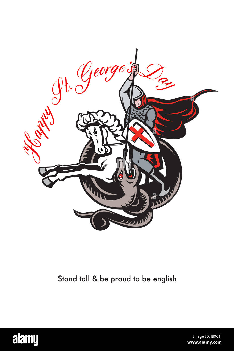 Poster greeting card Illustration of knight in full armor fighting a dragon with England English flag in background done in retro style with words Happy St. George's Day Stand Tall and Proud to be English. Stock Photo
