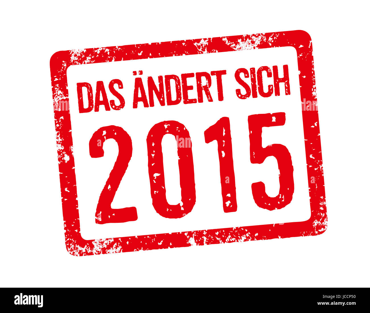 Roter Stempel - Das ändert sich 2015 Stock Photo