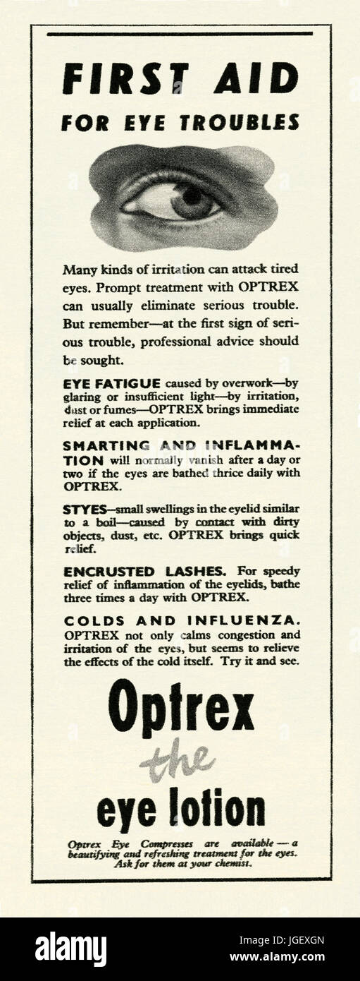 An advert for Optrex eye lotion, 'first aid' for eyes - it appeared in a magazine published in the UK in 1947. The advert claims the lotion relieves eye fatigue, inflammation and styes Stock Photo