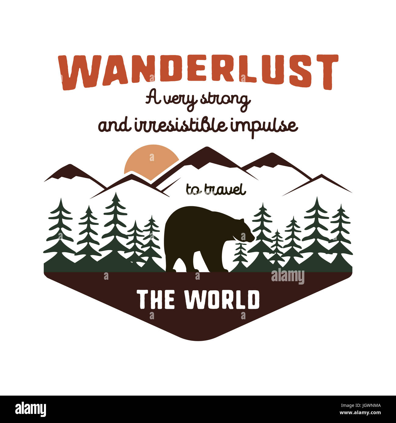 Vintage adventure hand drawn label design. Definition of wanderlust