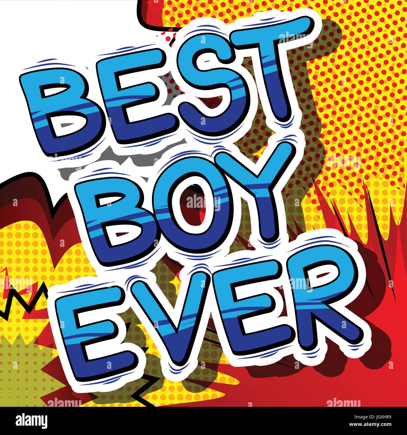 Best Boy Ever Comic book style phrase on abstract background Stock