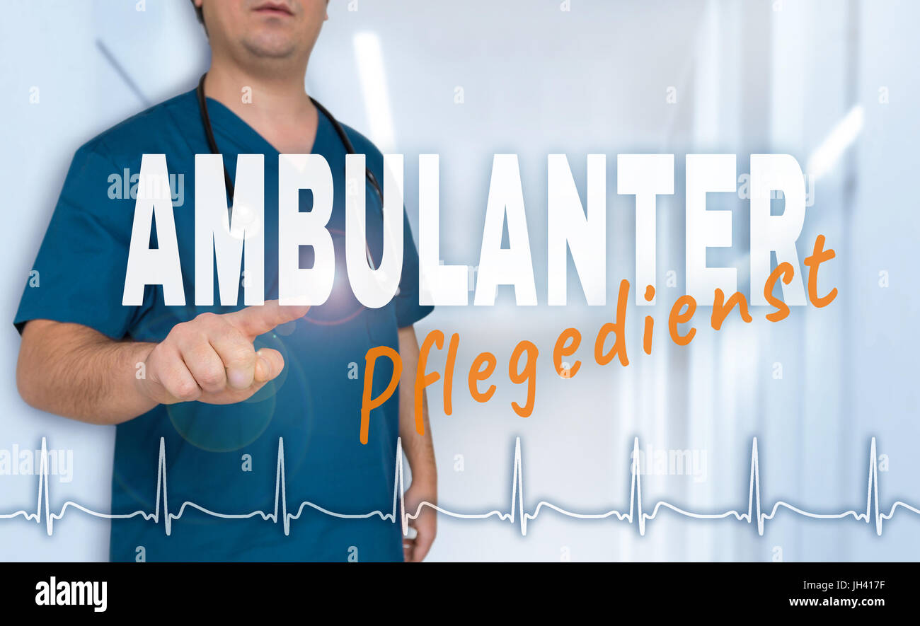 Ambulanter Pflegedienst (in german Outpatient care) doctor shows on viewer with heart rate concept. Stock Photo