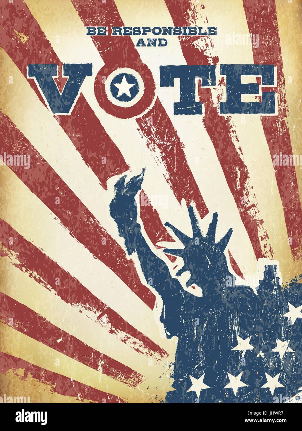 Be responsible and Vote! On USA map. Vintage patriotic poster to encourage voting in elections. Retro styled, aged layers can be easy removed. Stock Vector