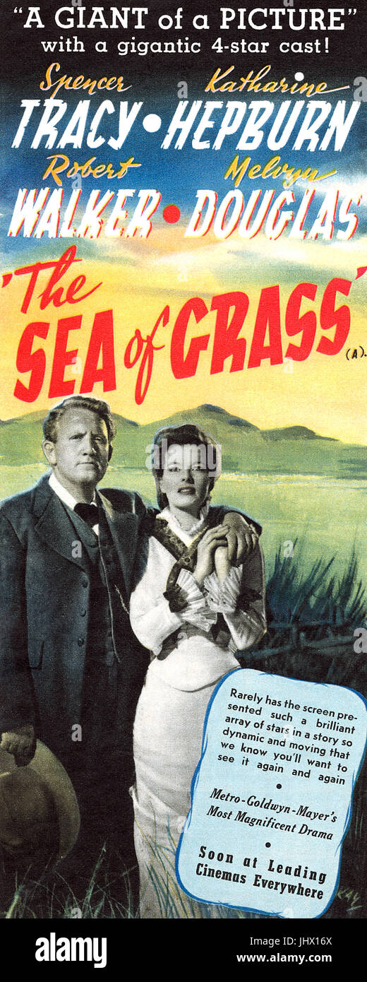 1947 British advertisement for the film The Sea Of Grass, starring Spencer Tracy, Katherine Hepburn, Robert Walker and Melvyn Douglas. Directed by Elia Kazan. Stock Photo