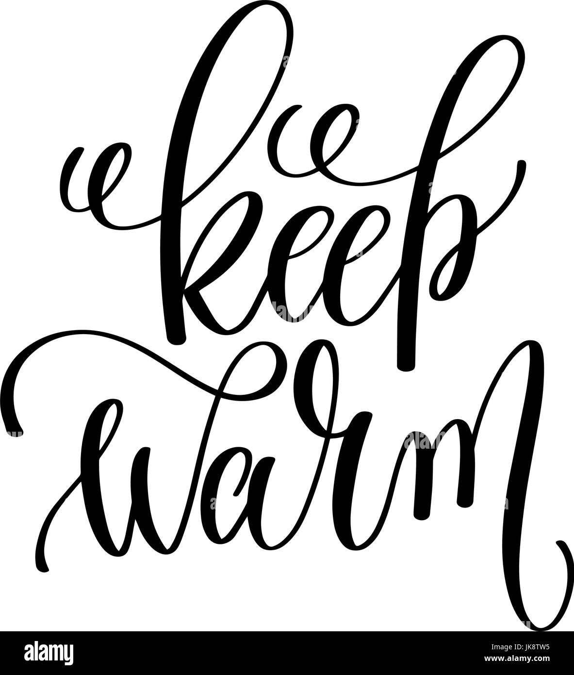 keep warm hand lettering inscription to winter holiday Stock Vector Image & Art Alamy