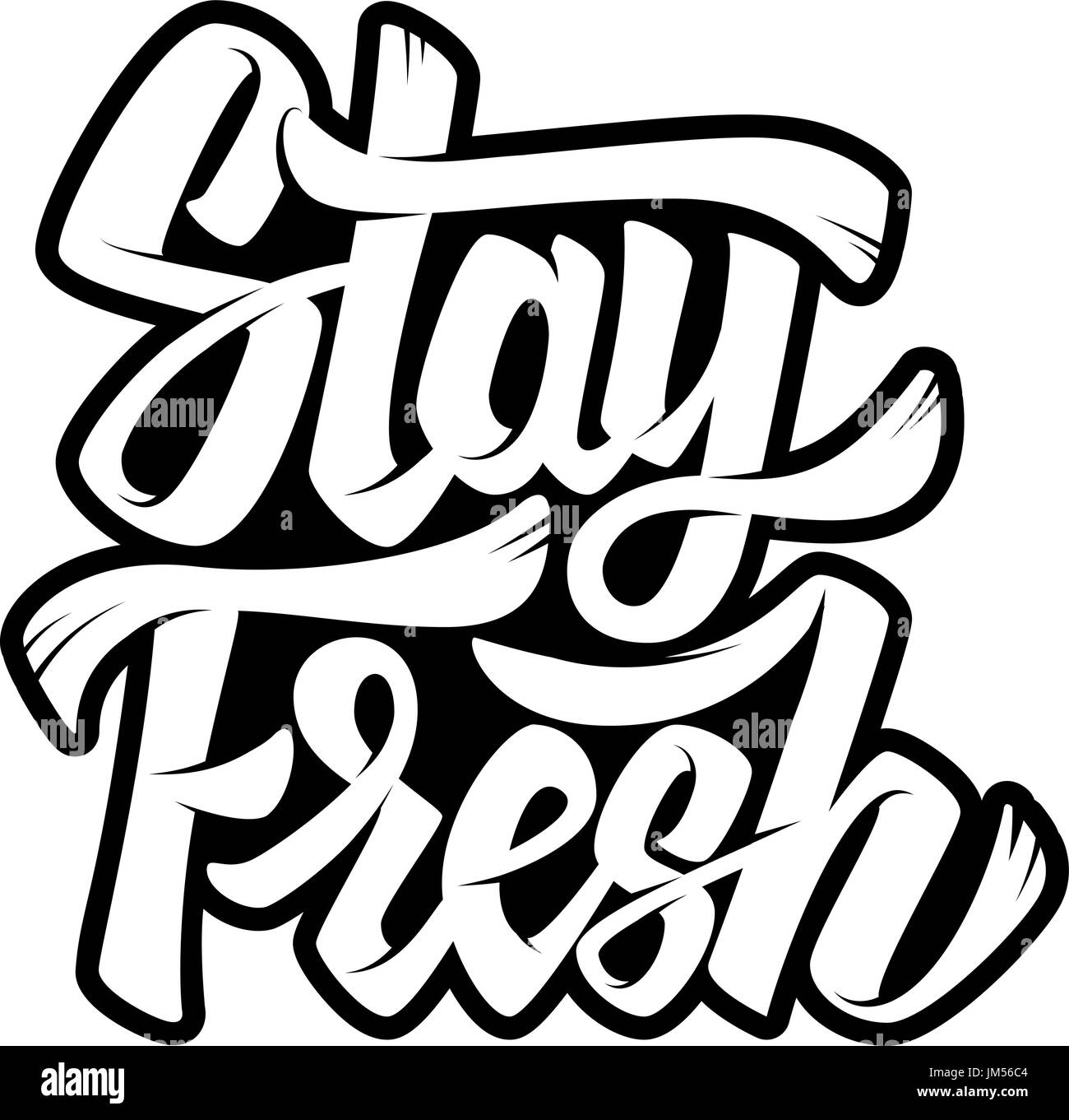 Stay fresh. Lettering phrase on white background. Vector illustration Stock Vector Image & Art