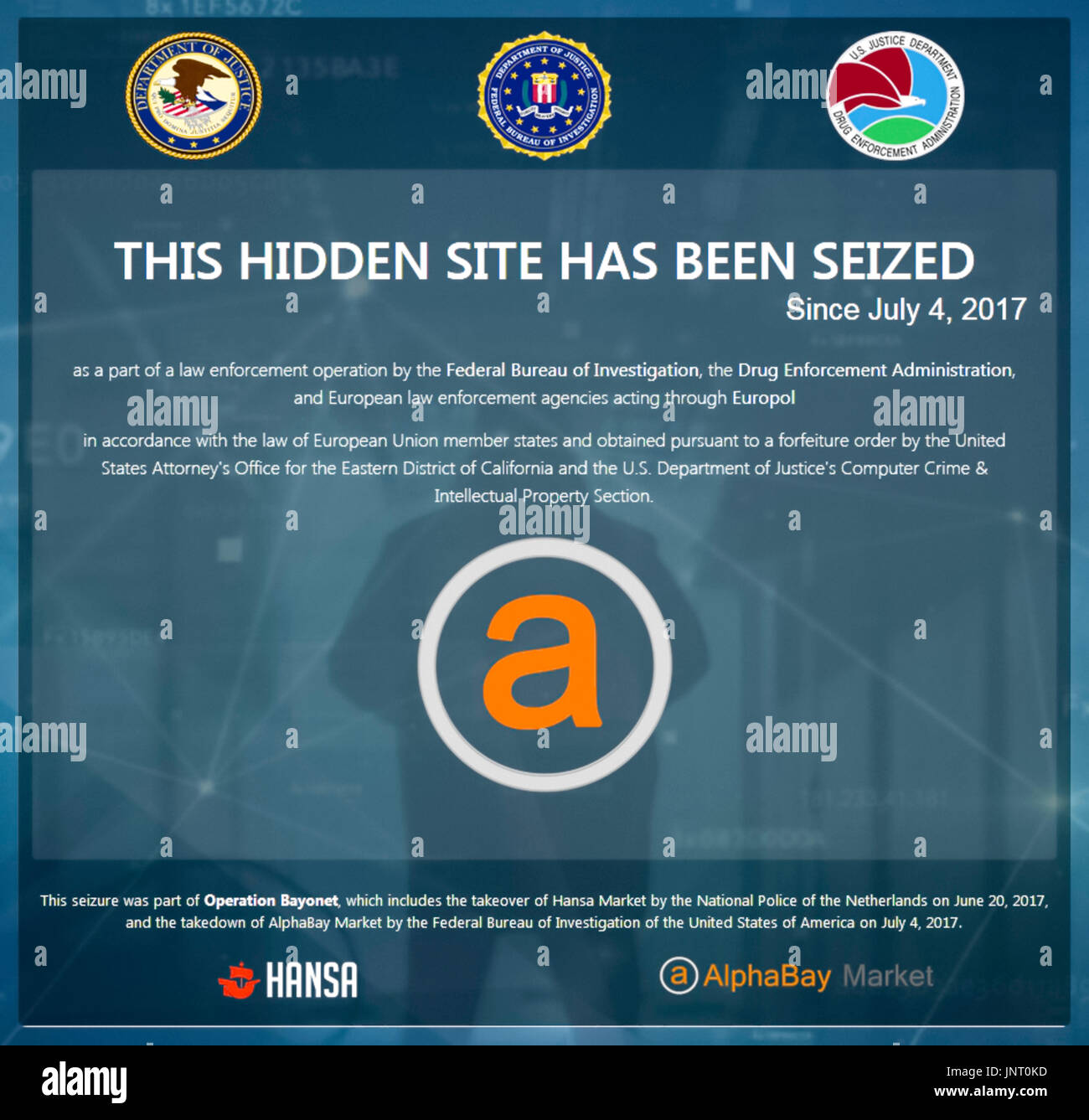 'This Hidden Site Has Been Seized Since July 4, 2017” US Department of Justice (DoJ), FBI, DEA and Europol screen displayed on AlphaBay contraband marketplace accessed via the TOR network. See below for more information. Stock Photo