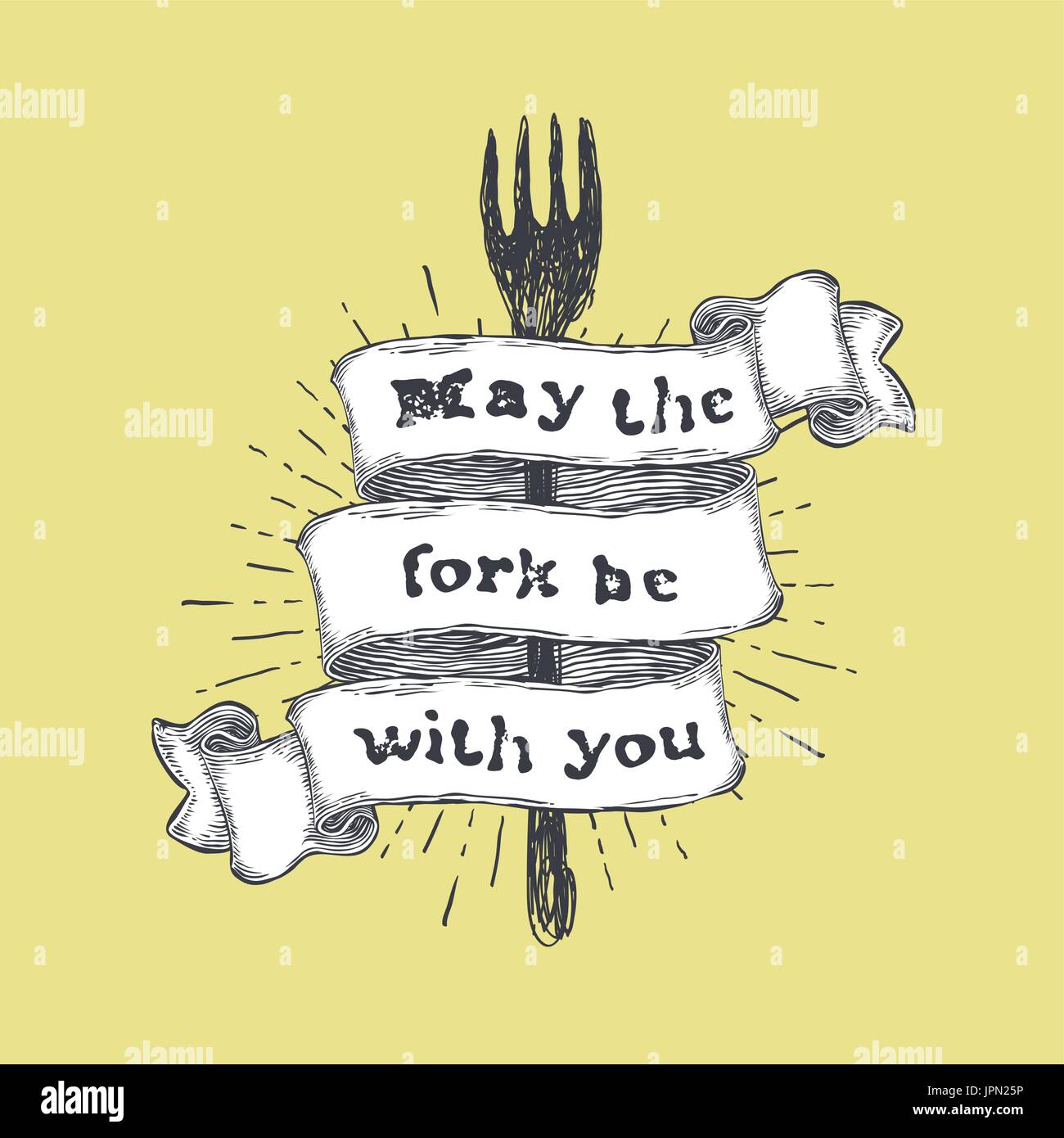 May the fork be with you. Kitchen and cooking food related, funny quote on  hand drawn ribbon on yellow background. Vector vintage illustration Stock  Vector Image & Art - Alamy