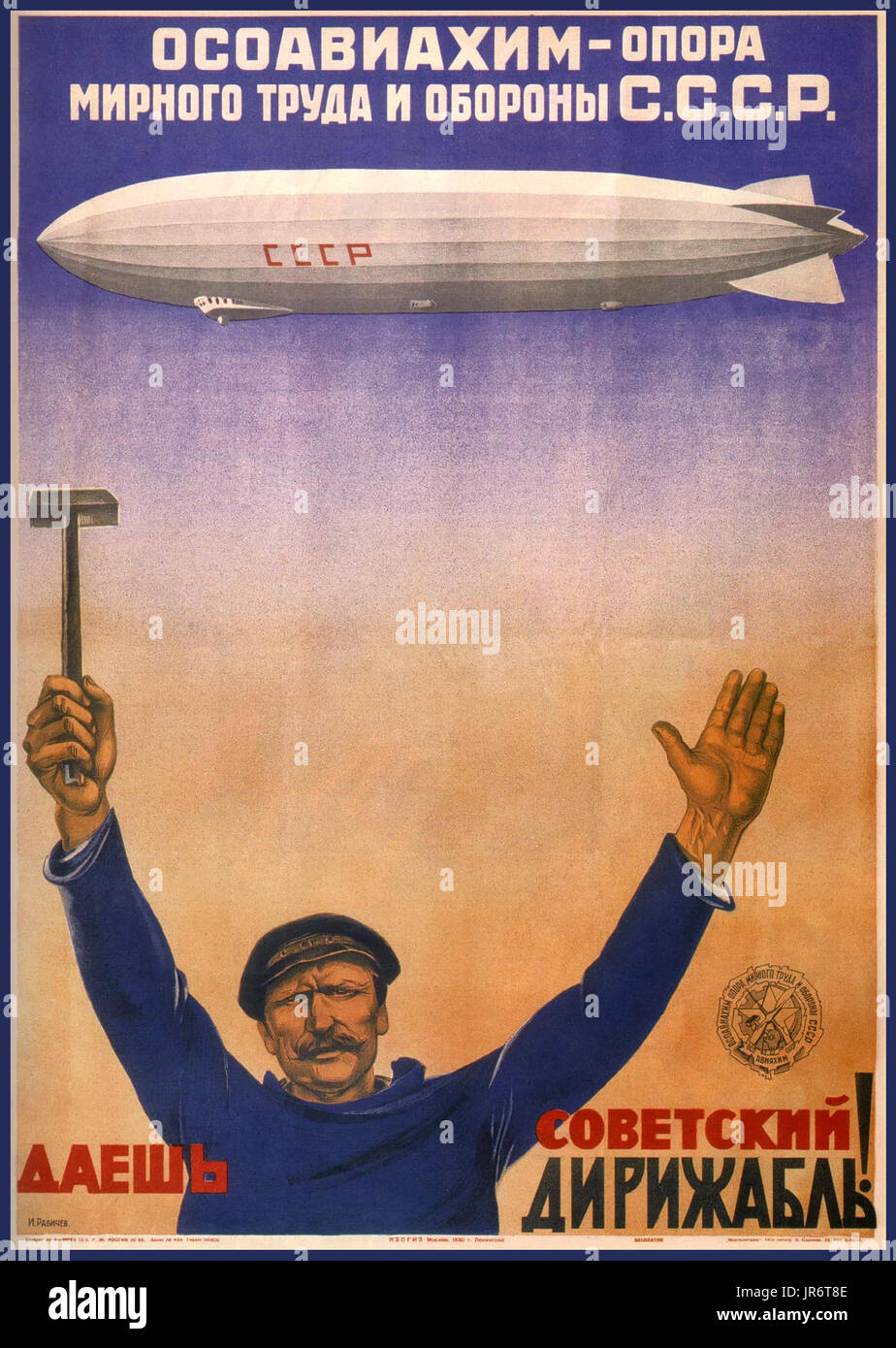 Vintage 1930s propaganda workers revolution poster of historic Russian Soviet Plane CCCP Zeppelin with Russian working man raising his hand holding a hammer Stock Photo