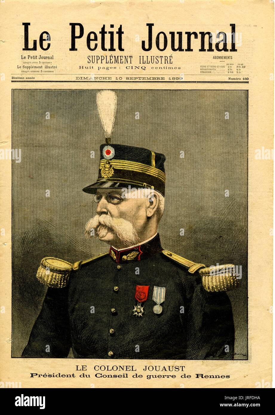 Petit Journal cover, number 460, titled 'Le Colonel Jouaust, President du Conseil de guerre de Rennes', half body portrait of Colonel Jousust, President of the Rennes War Council, 1899. Stock Photo