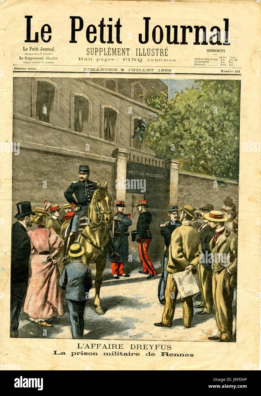 Le Petit Journal cover titled 'L'Affaire Dreyfus, La prison militaire de Rennes', number 451, townspeople are standing outside of the military prison of Rennes, a man of the military is sitting on a horse, 1899. Stock Photo