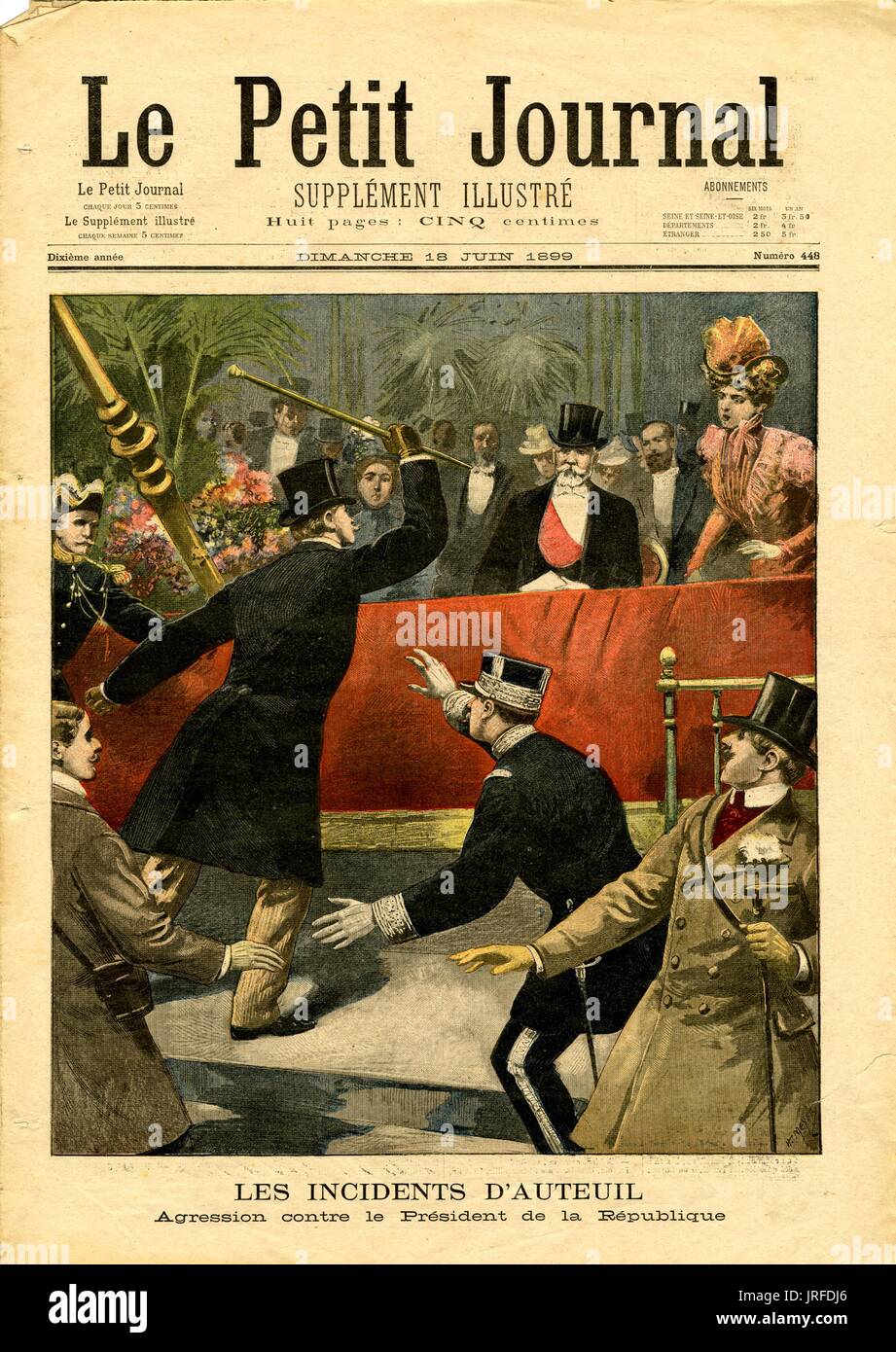 Le Petit Journal Cover titled 'Les Incidents D'Auteuil, Agression contre President de la Republique', one man showing aggression towards the president of the Republic by swinging a cane at him, men are trying to stop him, 1899. Stock Photo