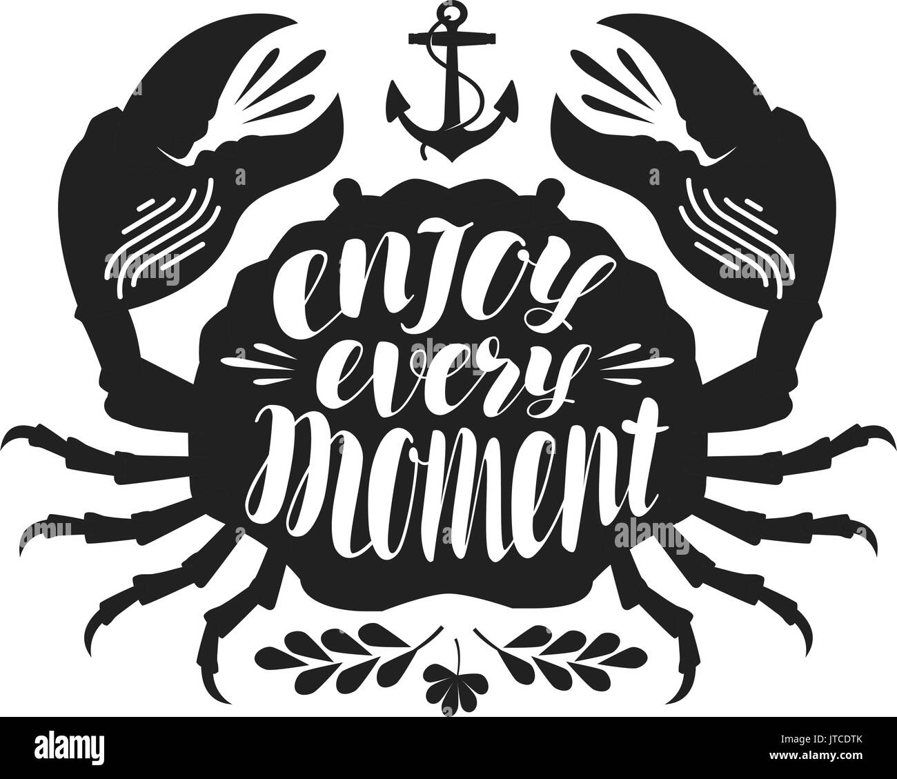 Crab, typographic design. Enjoy every moment, lettering. Travel, journey concept. Vector illustration Stock Vector