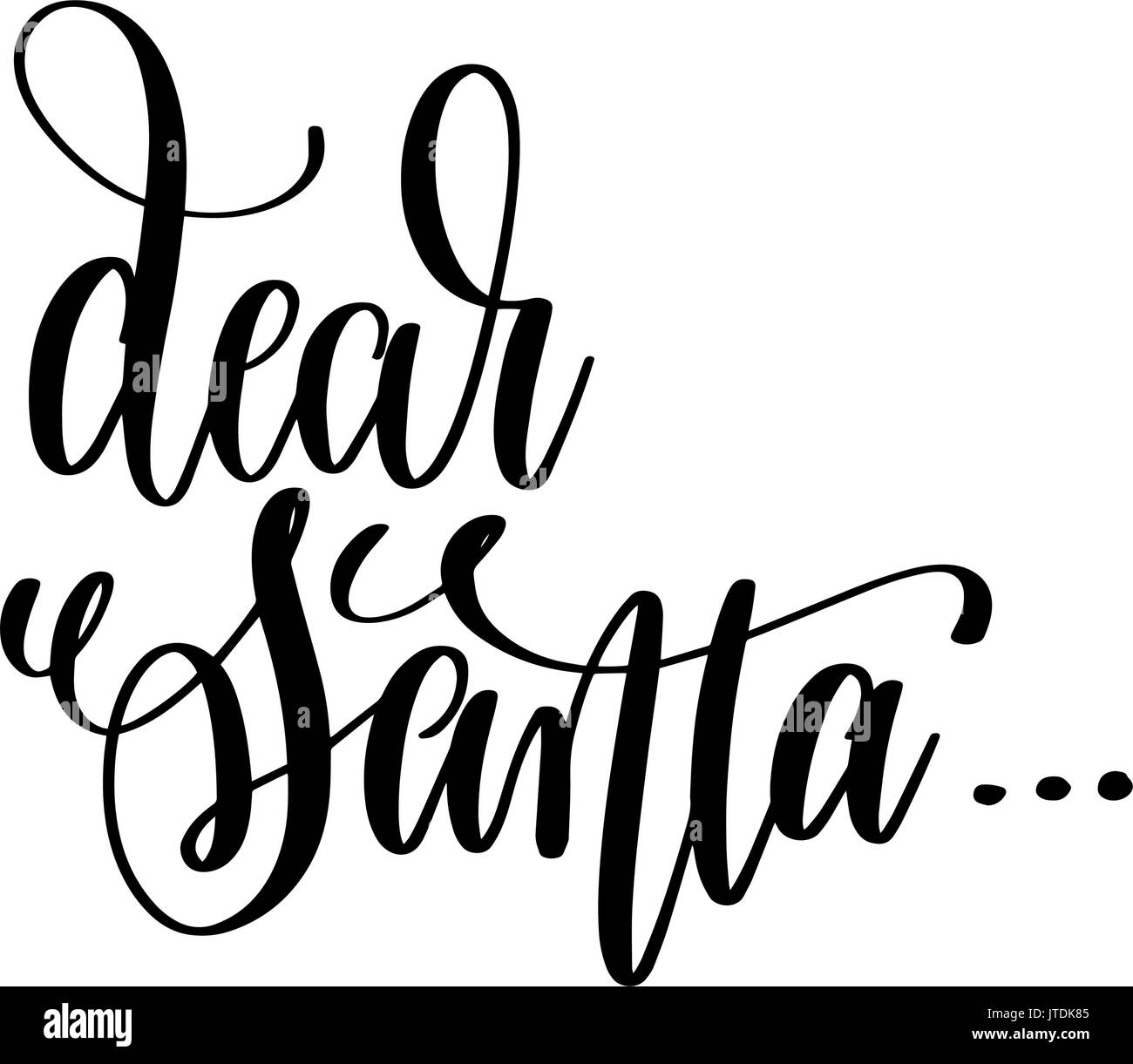 dear santa hand lettering inscription to winter holiday Stock Vector